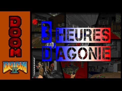 [Doom] 3 Heures d'Agonie Bonus: L'agonie Finale (2018)