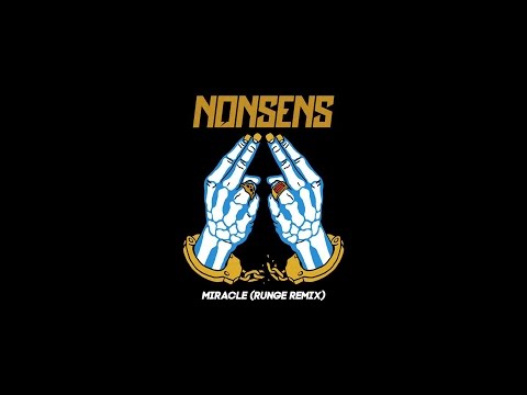 Nonsens - Miracle ft The Palliative (Runge Remix) [FREE DOWNLOAD]