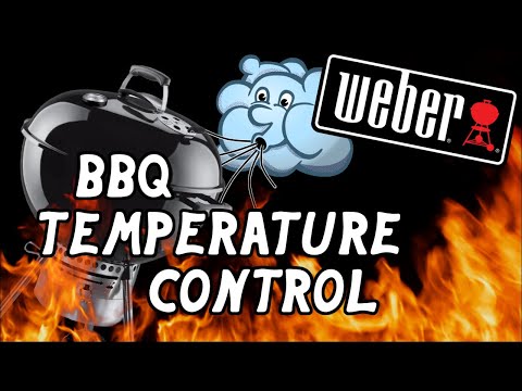 MASTER Your Weber Kettle BBQ Temperature Control with these simple steps