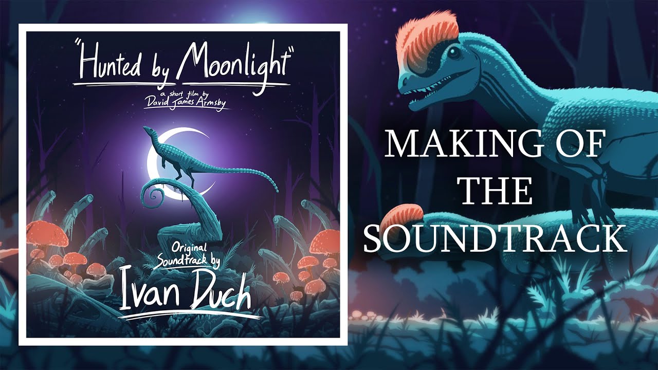 Making of the Soundtrack — Hunted by Moonlight