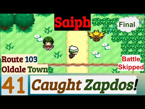 Pokemon Saiph Part 41 Caught Zapdos On Route 103 | Oldale Town | Route 102 | GBA Rom Hack