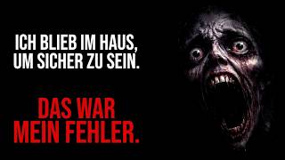 Ist etwas mit mir im Haus…? Wasted | Creepypasta Gruselgeschichte