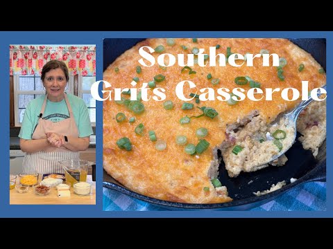 Southern Grits Casserole