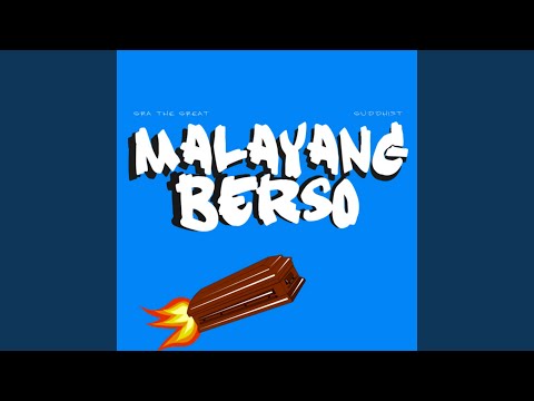 Malayang Berso (feat. Guddhist Gunatita)