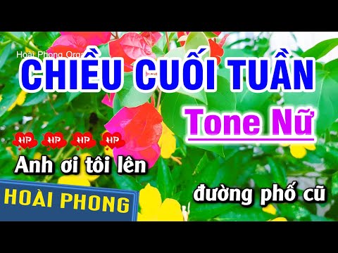 Karaoke Chiều Cuối Tuần Nhạc Sống Tone Nữ Mới | Hoài Phong Organ