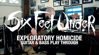 Six Feet Under &quot;Exploratory Homicide&quot; Jeff Hughell (Guitar and Bass Playthrough)