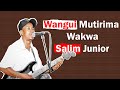 Wangui Mutirima Wakwa Lyrics SALIM Junior