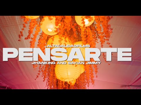 PENSARTE - Jhanking FT @sayianjimmy27  (VIDEO OFICIAL)