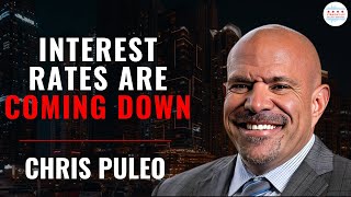 Interest Rates Are Coming Down According to Chris Puleo