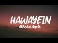 HAWAYEIN ( Abhishek Gupta)  song lyrics .
