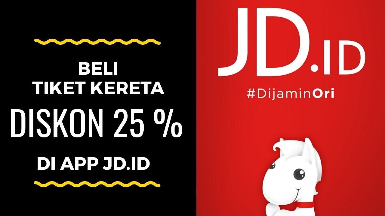 Membeli tiket kereta murah Jd Id Dapat Diskon 25 %