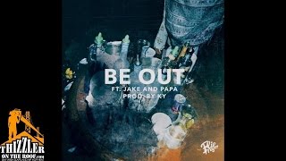 Flip Major ft.  Jake & Papa - Be Out [Prod. Ky] [Thizzler.com]