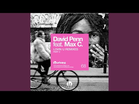 Lovin' U (feat. Max C) (Federico Scavo Remix)