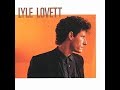 Why I Don't Know~Lyle Lovett
