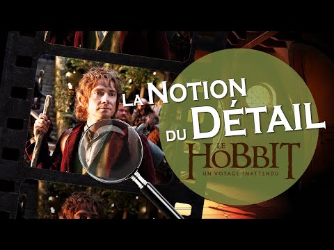 La Notion du Détail - La leçon de Bilbon Sacquet