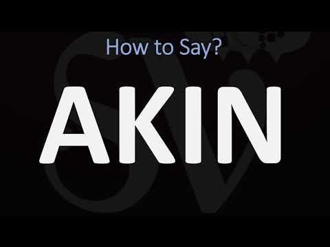 How to Pronounce Akin? (CORRECTLY)