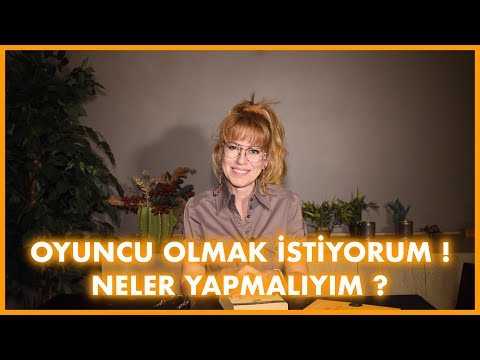 Oyuncu olmak istiyorum! Neler yapmalıyım? | İpek Tuzcuoğlu ile oyunculuk!