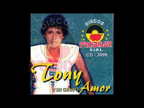Tony Y Su Grupo Amor - Como Amantes.....Producciones 