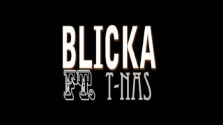 BLICKA FT. T-NAS...ELMIRA!! ORIGINAL VERSION!!