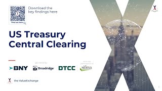 US Treasury Central Clearing, in partnership with BNY, Broadridge, DTCC, and SIFMA