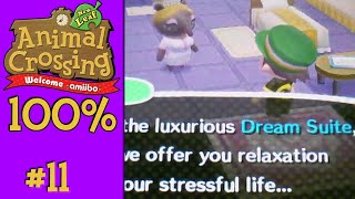 Animal Crossing: New Leaf 100% - #11: Dream Suite!