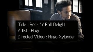 [Lyric Video] Hugo - Rock N Roll Delight (with Thai sub)