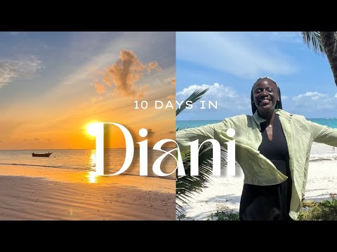 10 Days in Diani Kenya | Christian Travel & Aesthetic Vlog