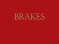 Brakes   The Most Fun