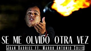 Juan Gabriel - Se Me Olvidó Otra Vez ft. Marco Antonio Solís (Letra)