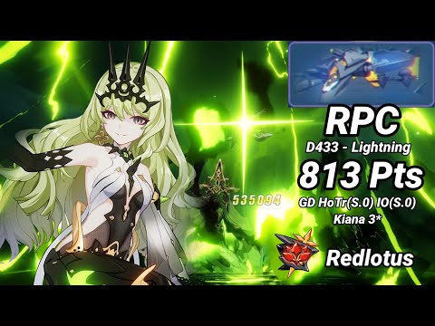 Redlotus D433: RPC (Lightning) 813 Pts - GD HOTr(S.0) Mobius(S.0) Kiana 3* | Honkai 6.4