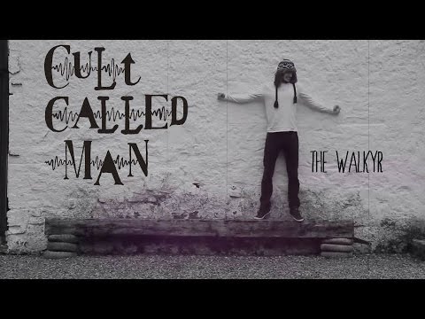 Cult Called Man - The Walkyr (Official Video)