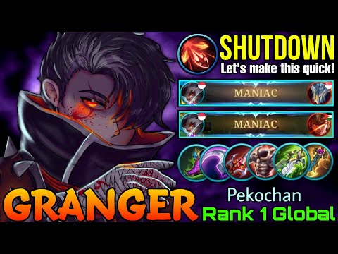 2x MANIAC Granger Shutdown All Enemies! - Top 1 Global Granger by Pekochan - Mobile Legends