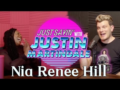 JUST SAYIN' with Justin Martindale - Episode 13 - NFTMI w Special Guest Nia Renee Hill