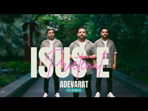 Fratii Din Bacesti - Isus e prietenul adevărat | OFFICIAL VIDEO 2025