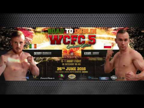 WCFC 5 "Road to Dublin"  K-1 85kg Fight  Derry Guinan vs Kamil Janik