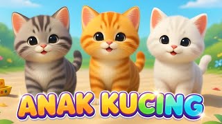 Download lagu LAGU ANAK 🇮🇩 ANAK KUCING MEONG MEONG - KITTEN SONG - LAGU ANAK BALITA VIRAL mp3