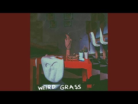 Weird Grass