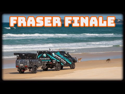 EPIC Fraser Island Finale - 15 Foot Hybrids In TOW - DINGOS everywhere! - EP3