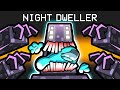 I Added A Night Dweller In Among Us