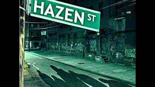 Hazen Street - Stick up kid (lyrics in description)