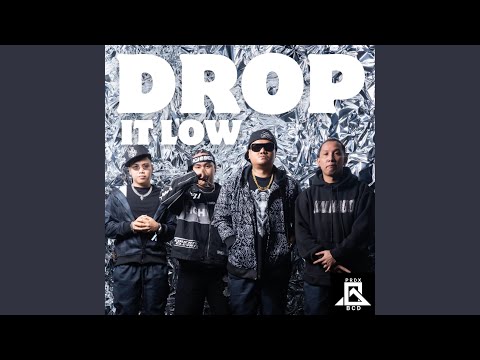 Drop It Low