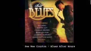 Pee Wee Crayton - Blues After Hours