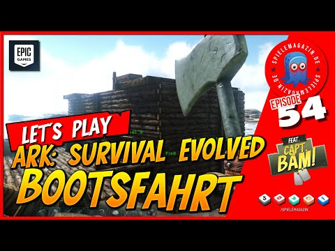 Lets Play Ark Survival Evolved Deutsch | S2E54: Bootsfahrt | Ark Survival Evolved Gameplay Deutsch