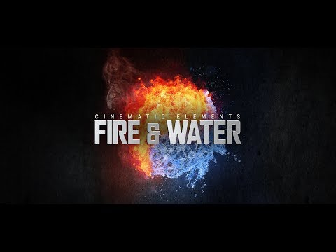 CINEMATIC ELEMENTS: FIRE & WATER | Sound Effects | Trailer