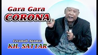 Download lagu LATEST Religious Sermon KH SATAR Because of CORONA mp3