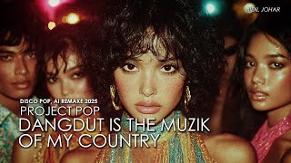 Download lagu PROJECT POP - Dangdut Is The Music Of My Country , Disco-Pop Style, Ai Cover II 2025 mp3