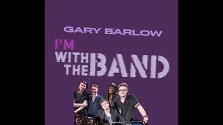 Gary Barlow: I&#39;m With The Band - Nothing Like This