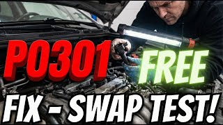P0301 Code: STOP Replacing Parts! (The FREE Swap Test Fix for Cylinder 1 Misfire)