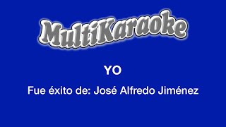 Yo - Multikaraoke ► Éxito De José Alfredo Jiménez