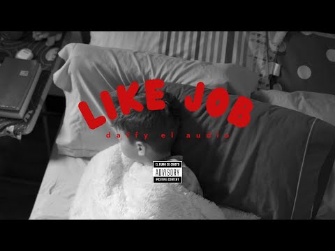 Daffy El Audio - Like Job (Video Oficial)